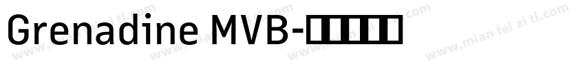 Grenadine MVB字体转换